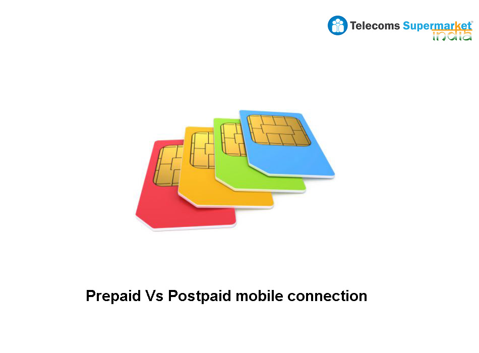 Prepaid Vs Postpaid mobile connection