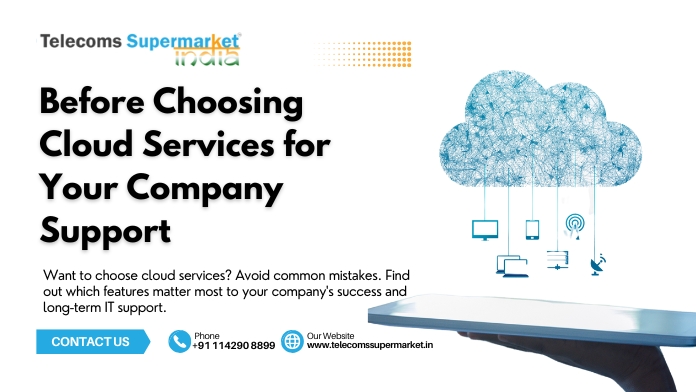 What Should You Know Before Choosing Cloud Services for Your Company?