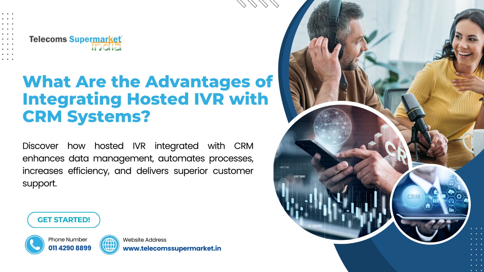 What Are the Advantages of Integrating Hosted IVR with CRM Systems?