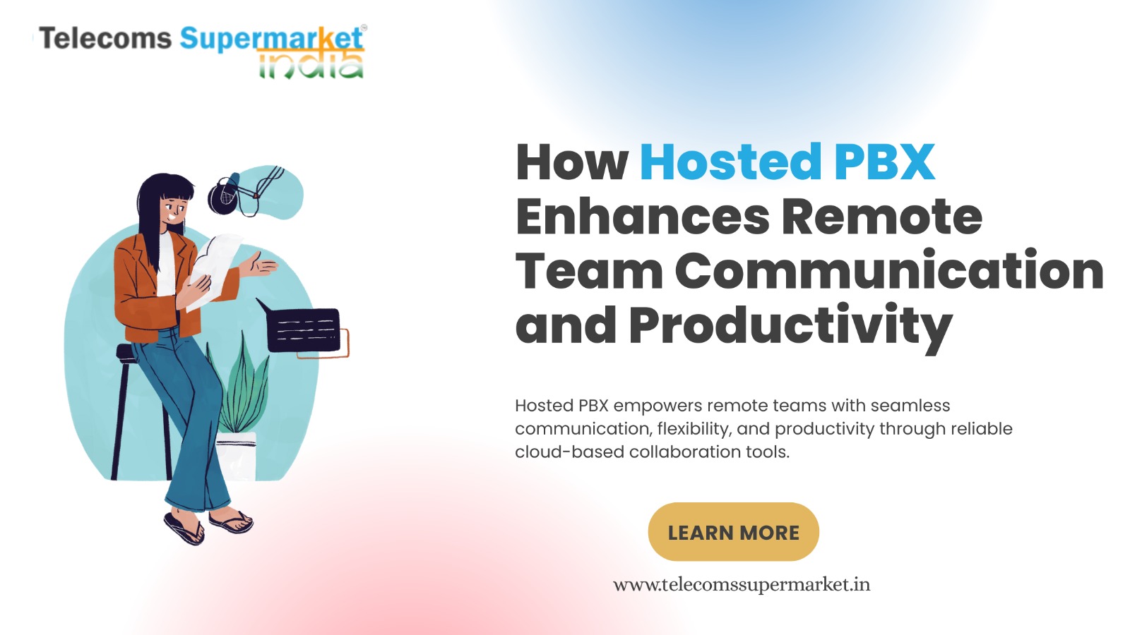 How Hosted PBX Enhances Remote Team Communication and Productivity?