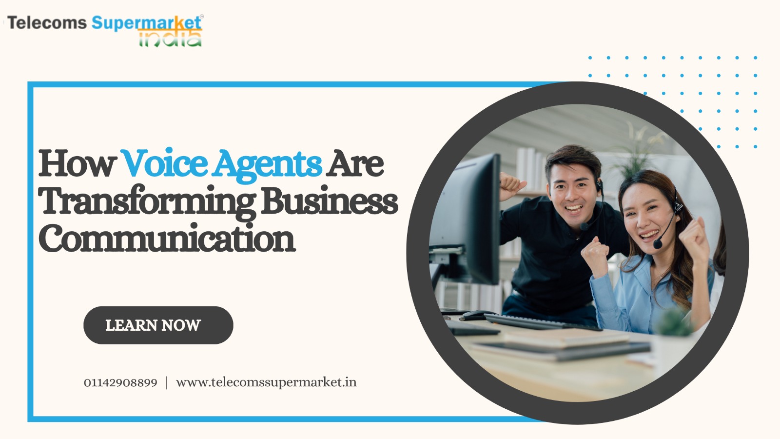 How Voice Agents Are Transforming Business Communication?